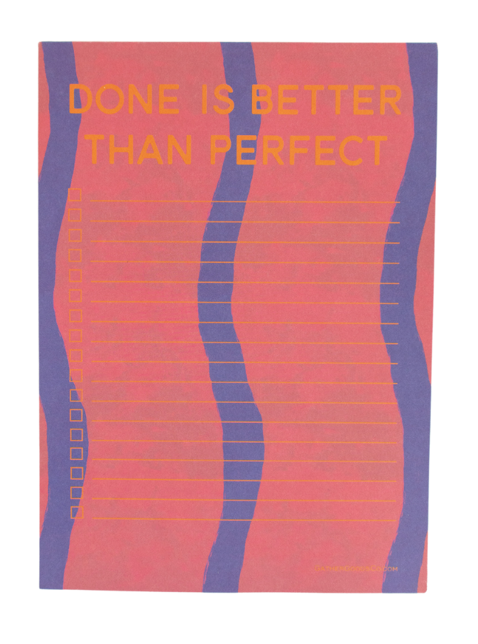 To Do List Notepad, Done Is Better Than Perfect - Gather Goods Co.