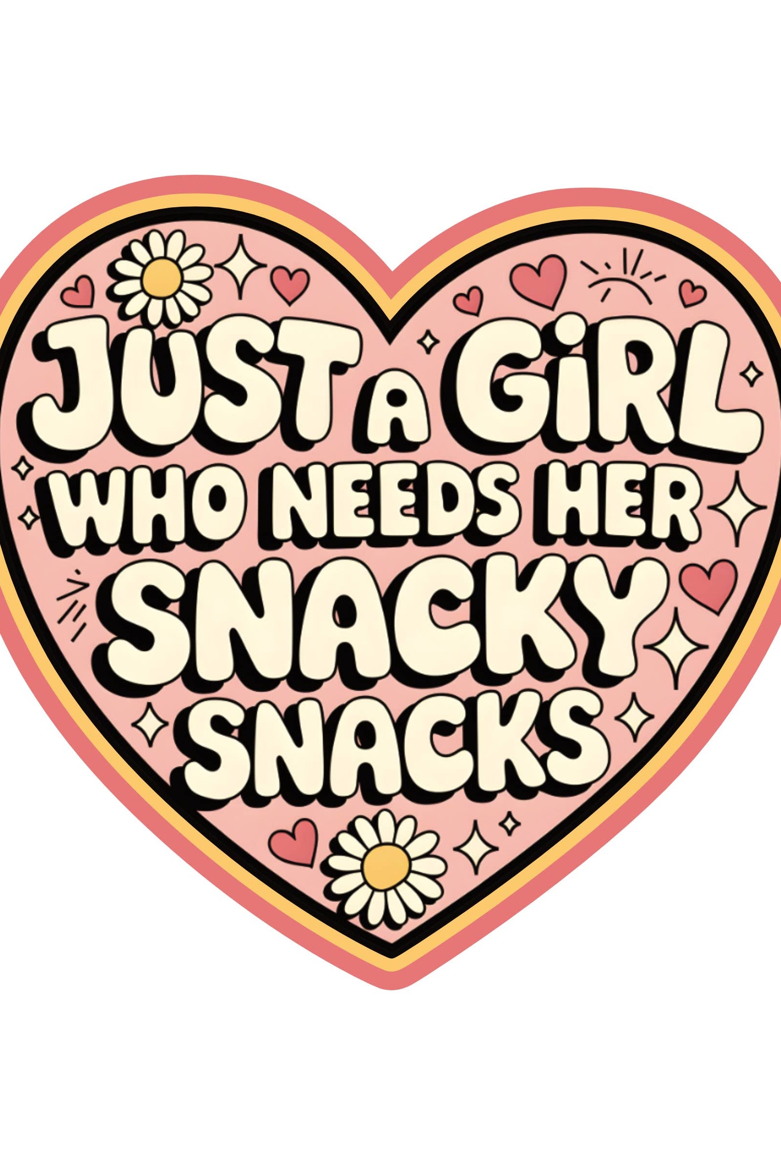Just A Girl Who Needs Her Snacky Snacks Sticker - Gather Goods Co.