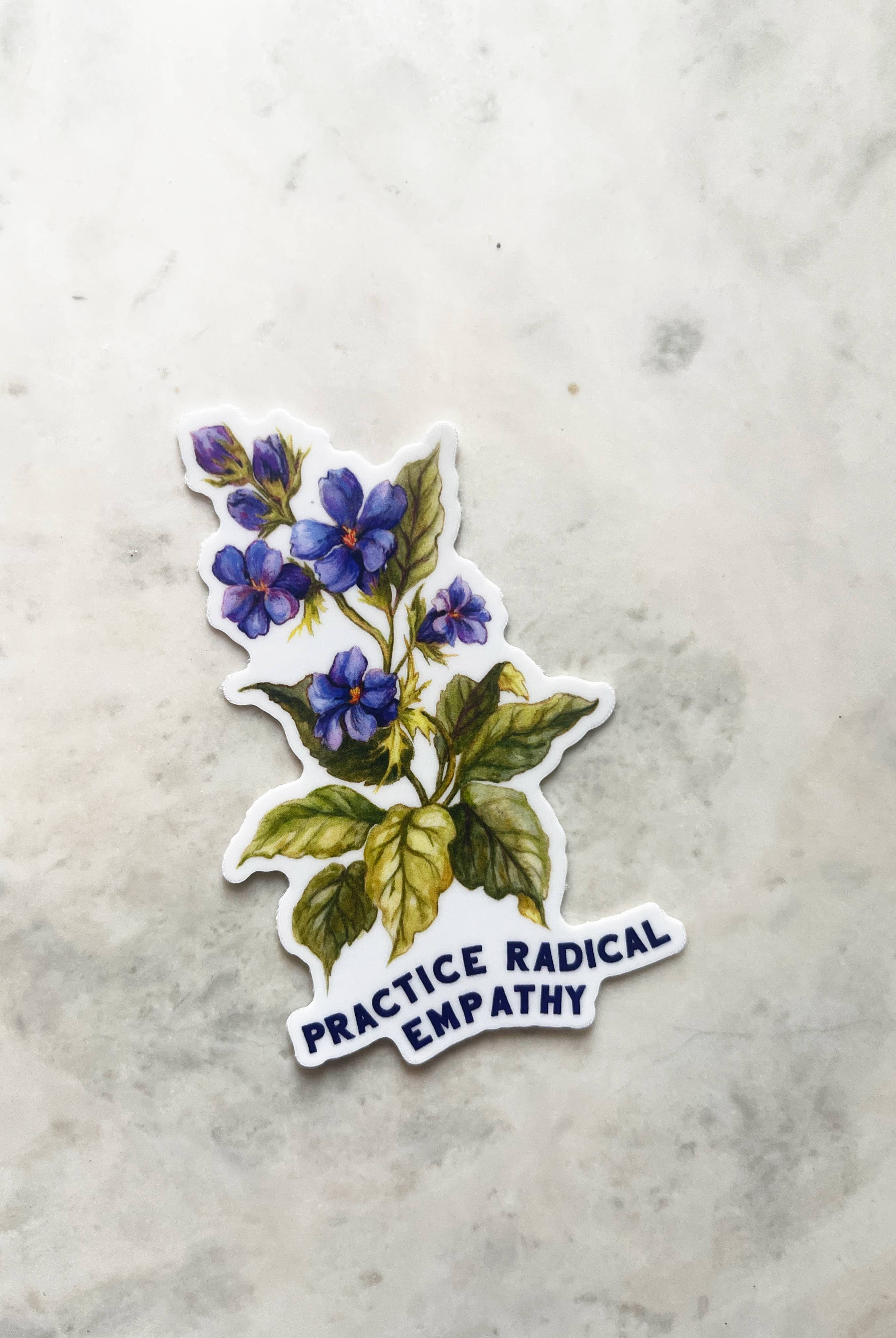 Practice Radical Empathy: Feminist Sticker - Gather Goods Co.