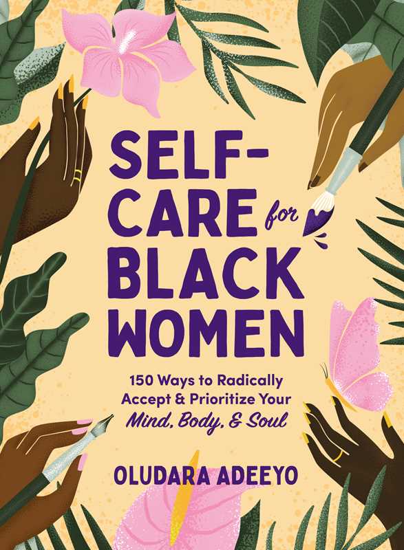 Self-Care for Black Women by Oludara Adeeyo - Gather Goods Co.