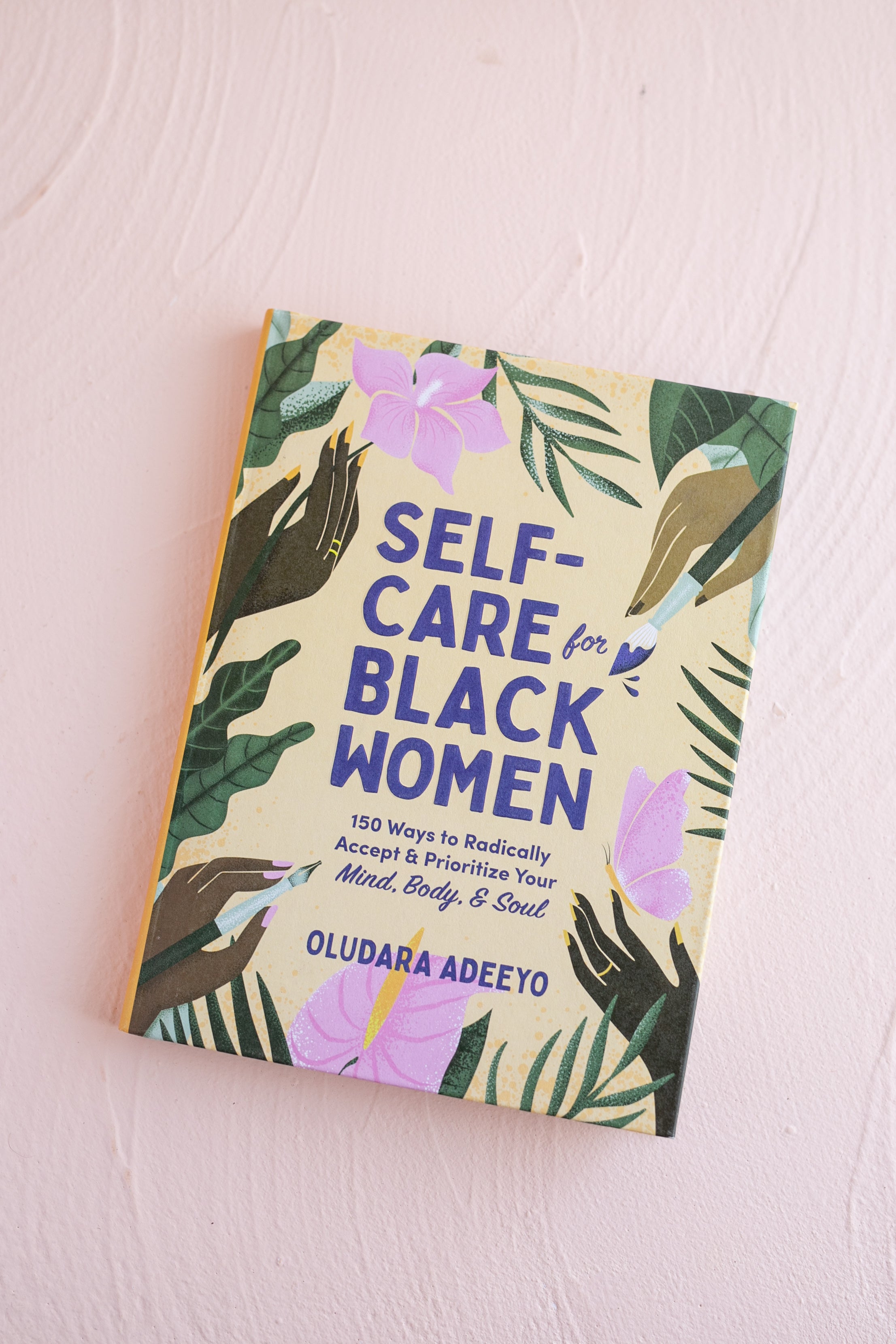 Self-Care for Black Women by Oludara Adeeyo - Gather Goods Co.