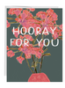 Hooray For You Note Card