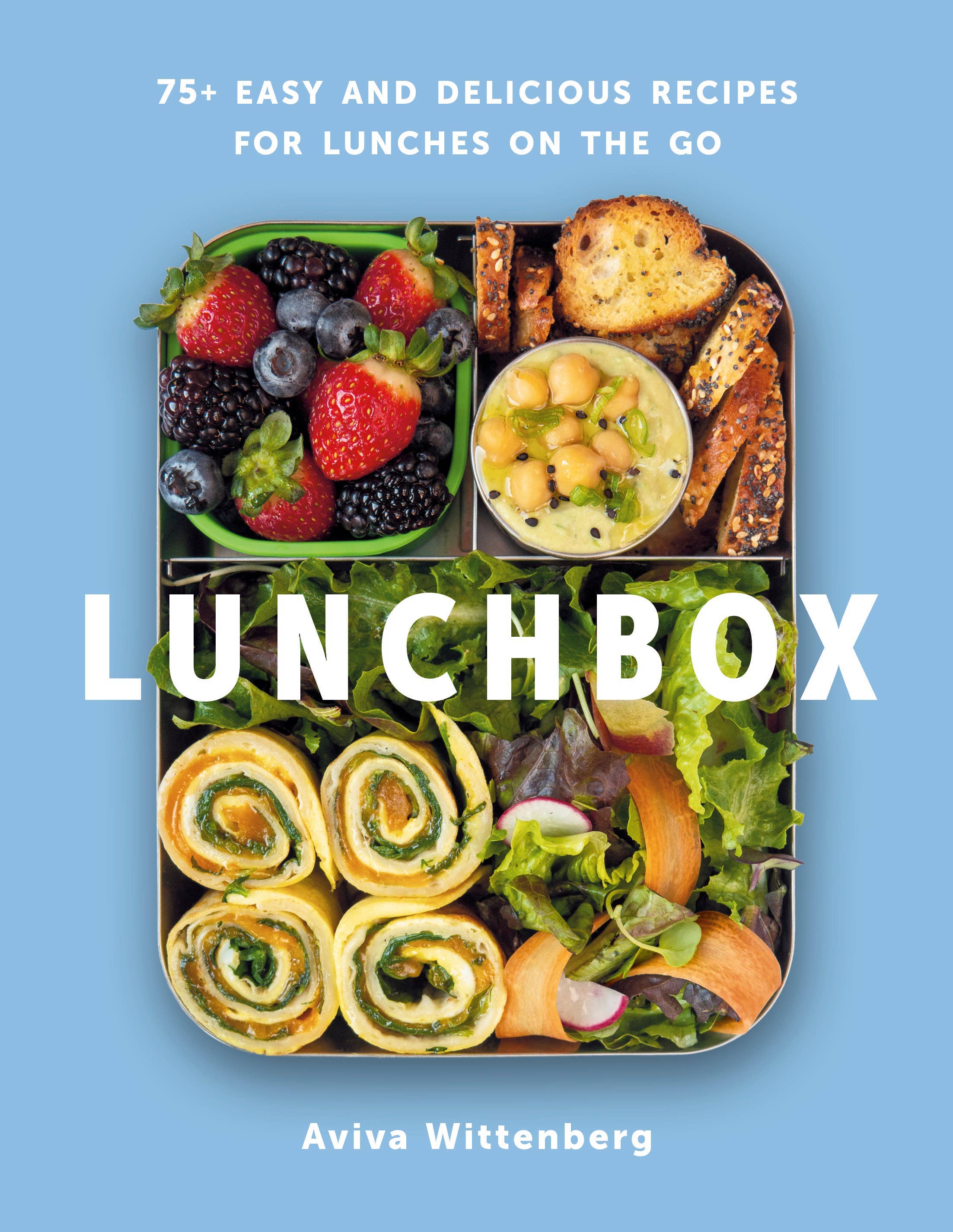 Lunchbox: 75+ Easy & Delicious Recipes for Lunches on the Go - Gather Goods Co.
