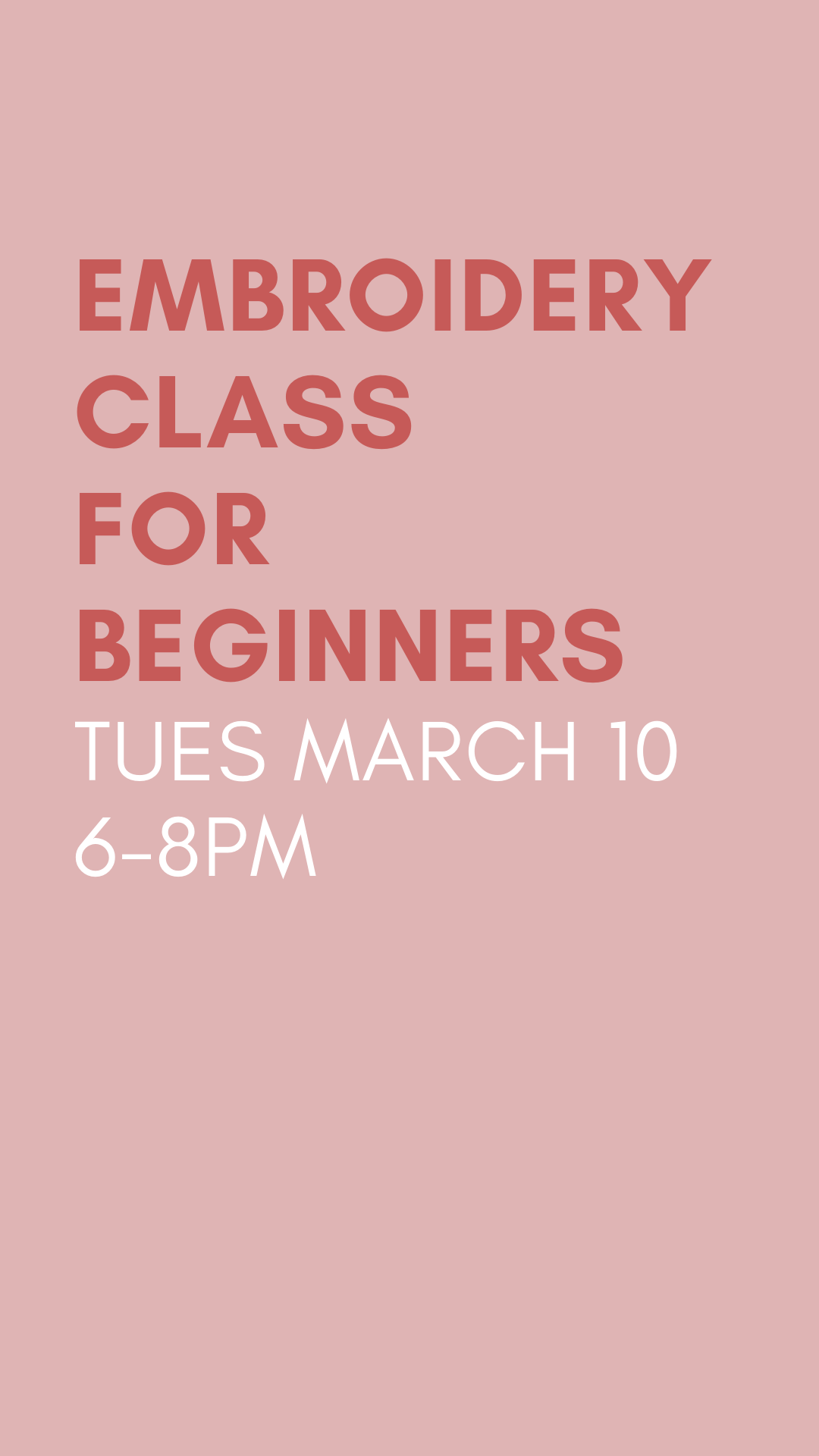 Embroidery Class for Beginners - Gather Goods Co.