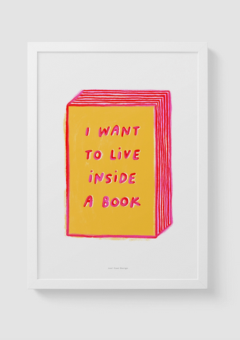 I Want To Live Inside a Book Poster Art