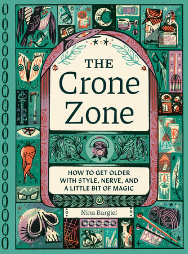 The crone zone - Gather Goods Co.