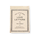 150 Love Letters to the World - Gather Goods Co.
