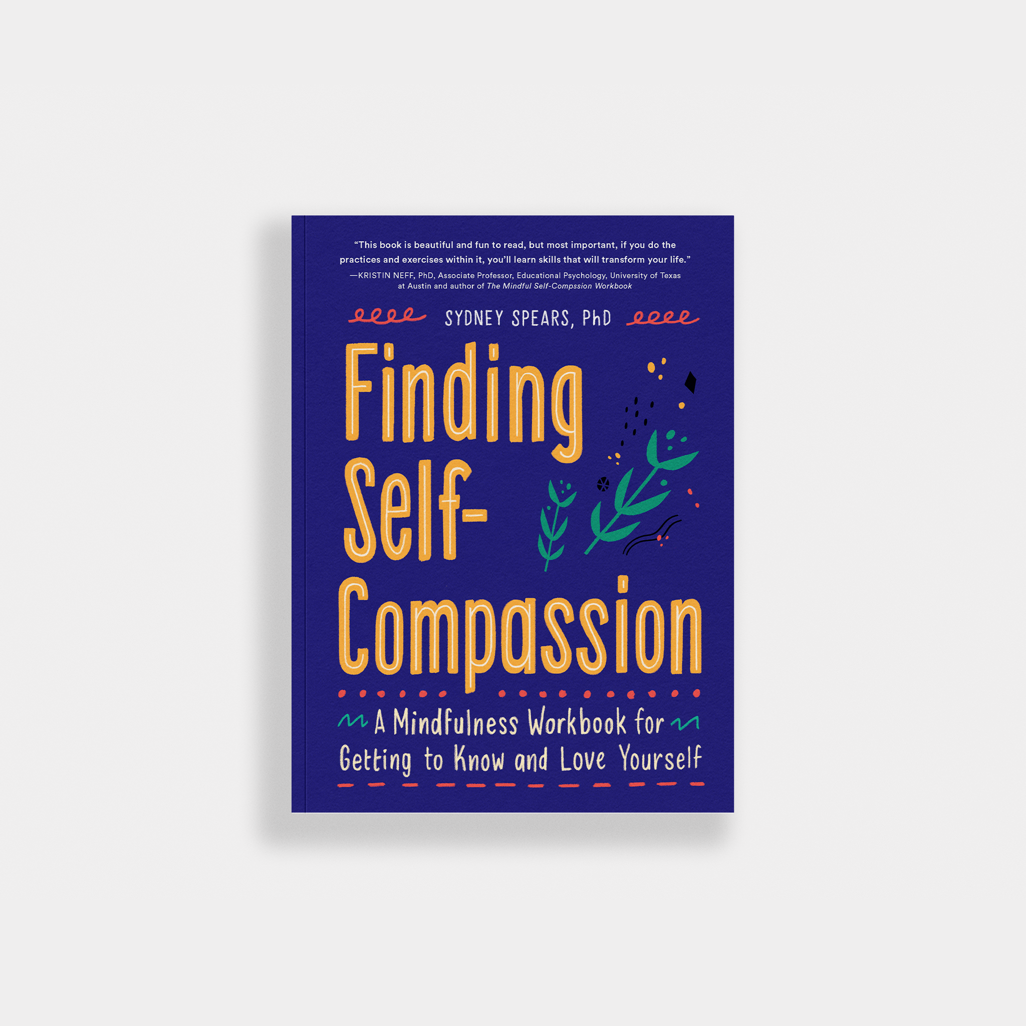 Finding Self-Compassion: A Mindfulness Workbook - Gather Goods Co.