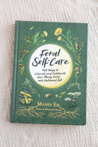 Feral Self-Care by Mandi Em - Gather Goods Co.