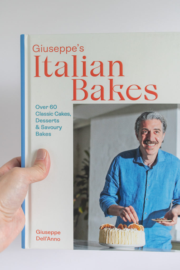 Giuseppe's Italian Bakes: Over 60 Classic Cakes, Desserts and Savory B–  Gather Goods Co.