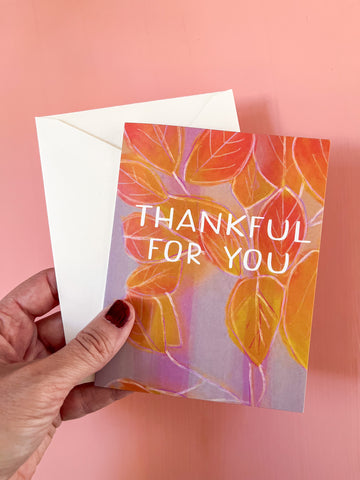 Thankful for You, Fall Card with Autumn Leaves