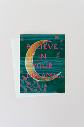 Believe In Your Dreams Note Card