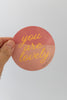 You Are Lovely Sticker