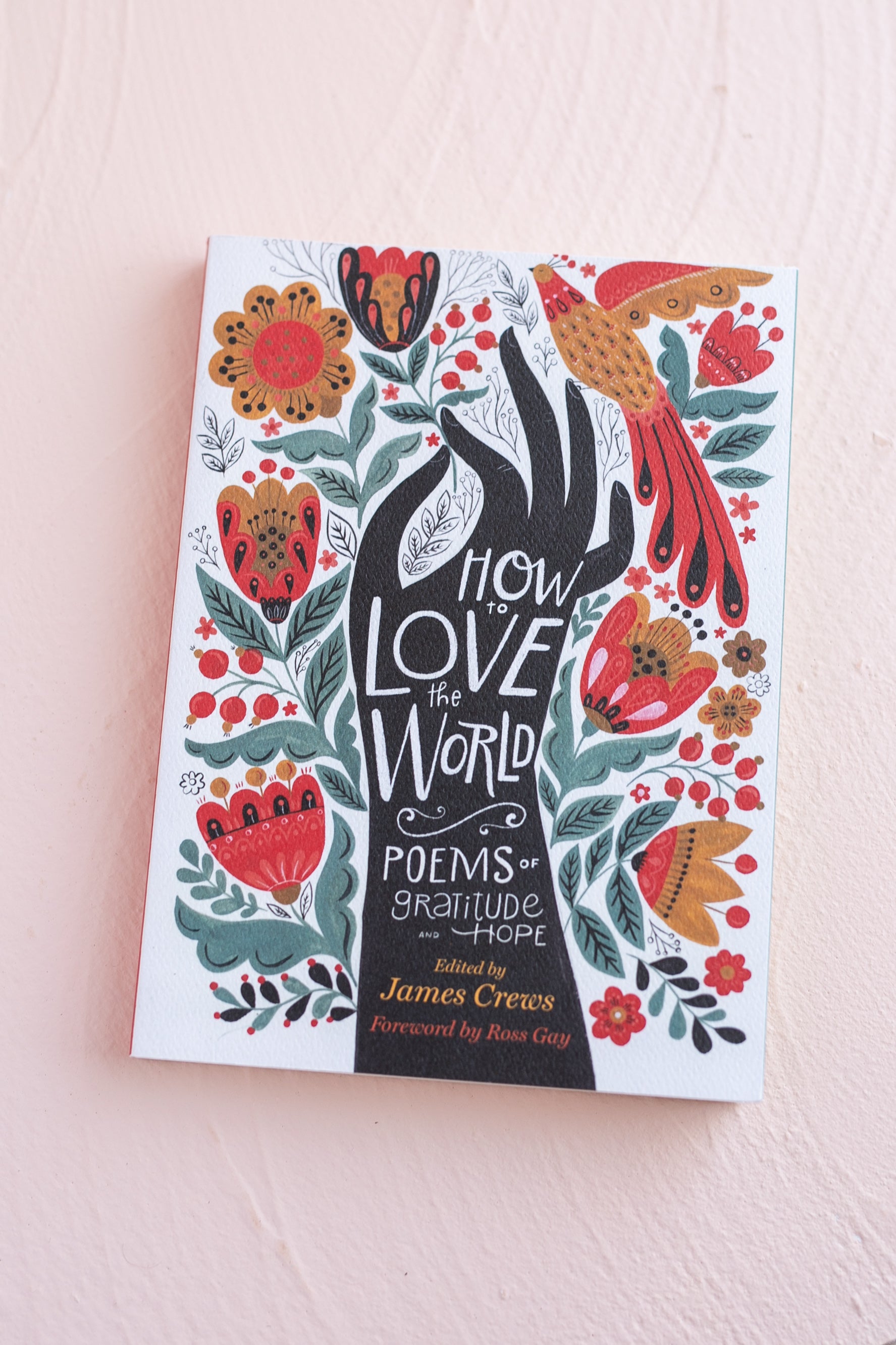 How to Love the World - Gather Goods Co.