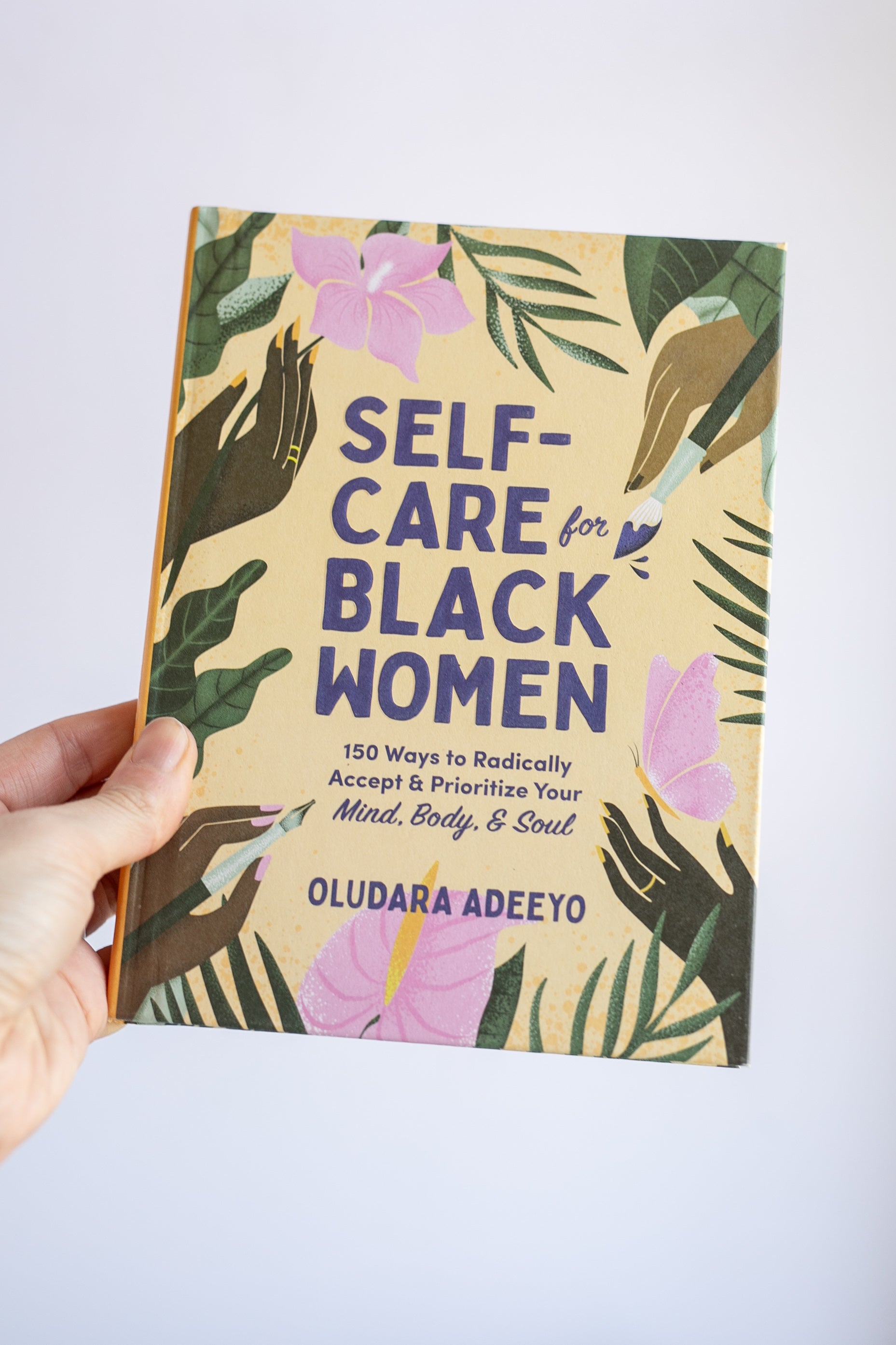 Self-Care for Black Women by Oludara Adeeyo - Gather Goods Co.