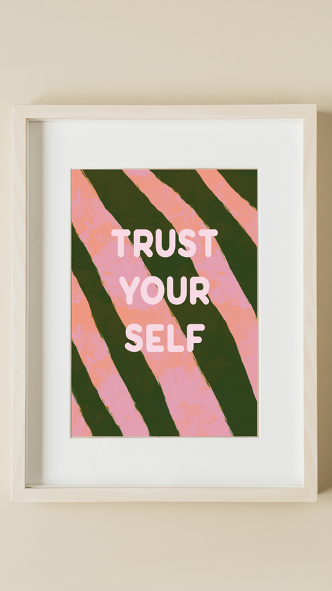 Trust Yourself Fine Art Wall Print Gather Goods Co