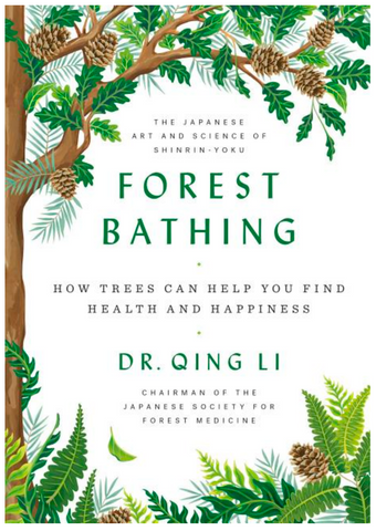 Forest Bathing: How Trees Can Help You Find Health and Happiness - Gather Goods Co - Raleigh, NC