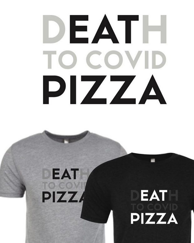 Death to Covid T-Shirt, Food Fund by Big Dom's Bagels & Pizzaria Faulisi - Gather Goods Co - Raleigh, NC