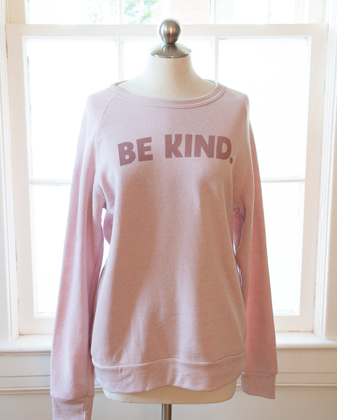 Be Kind Super Soft Sweatshirt - Gather Goods Co - Raleigh, NC