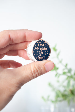 Find Me Under the Stars Enamel Pin - Gather Goods Co - Raleigh, NC