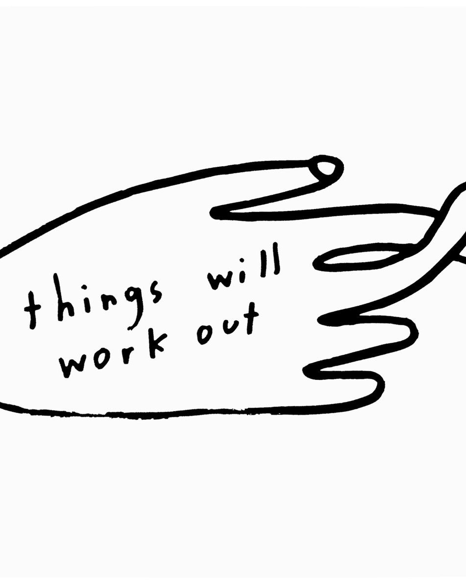 Things Will Work Out, Print - Gather Goods Co - Raleigh, NC