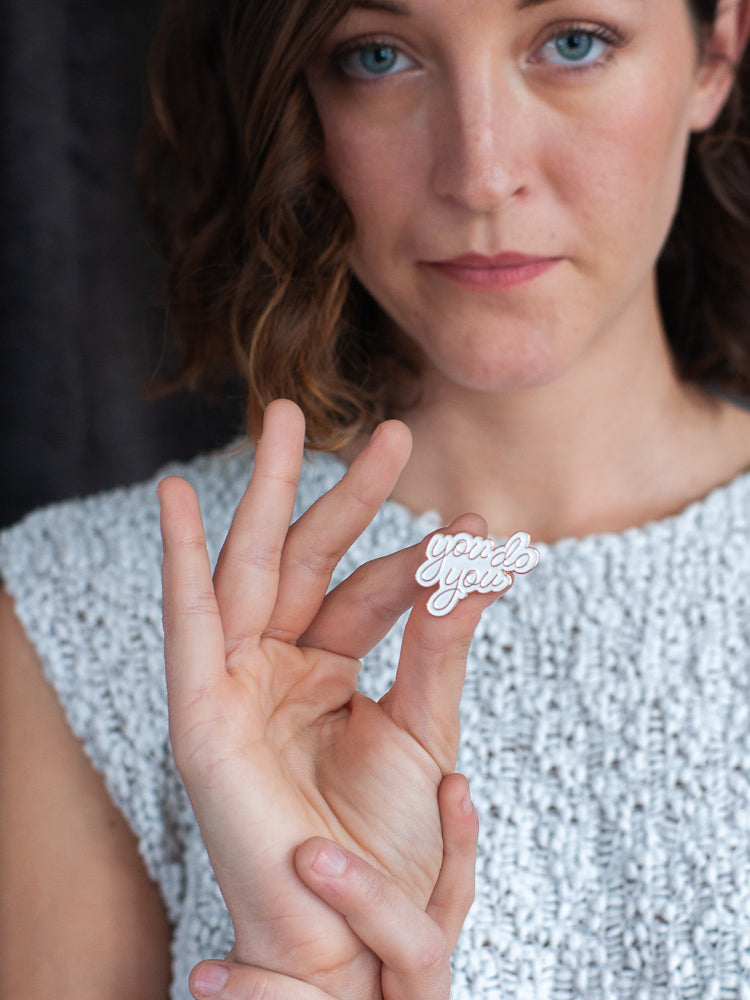 You Do You Enamel Pin - Gather Goods Co - Raleigh, NC